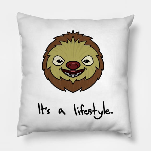 Cute Sloth It's A Lifestyle Funny Sloth Lovers Pillow by theperfectpresents