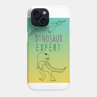 Dinosaur expert! Phone Case