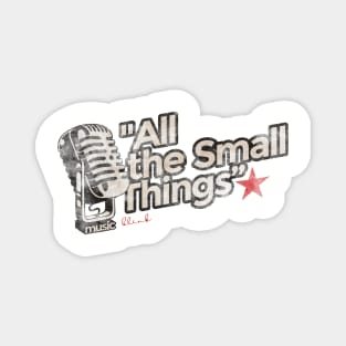 All the Small Things - Greatest Karaoke Songs Vintage Magnet