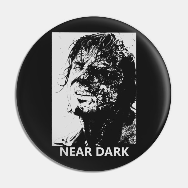 Near Dark b/w Pin by CoreyRanson