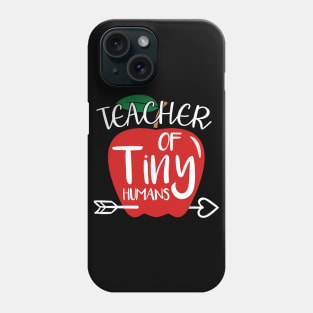 Teacher Of Tiny Humans Funny Preschool Teacher Phone Case