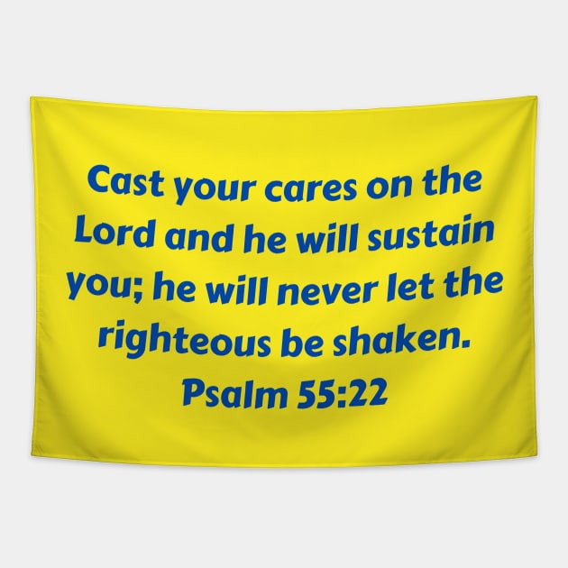 Bible Verse Psalm 55:22 Tapestry by Prayingwarrior