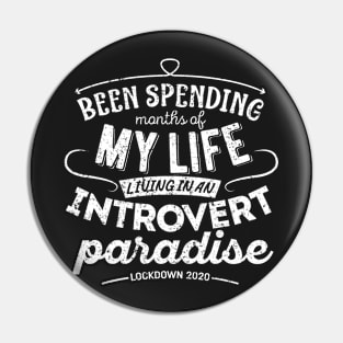 Introvert Paradise Pin