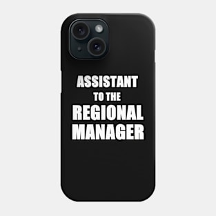 Assistant Regional Manager Phone Case