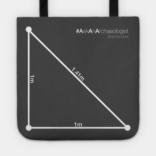 Hypotenuse - Ask An Archaeologist Tote