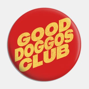 Good Doggos Club Pin