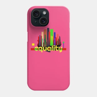 Equality, Modern Art Design Phone Case