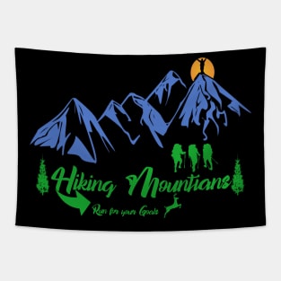 Hiking mountians - run for your goals Tapestry