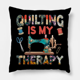 sewing is my therapy Pillow