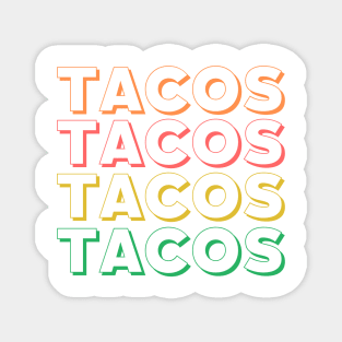 TACOS TACOS Magnet