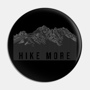 Hike More Mountains white Pin