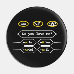 Do You Love Me? Dark Pin