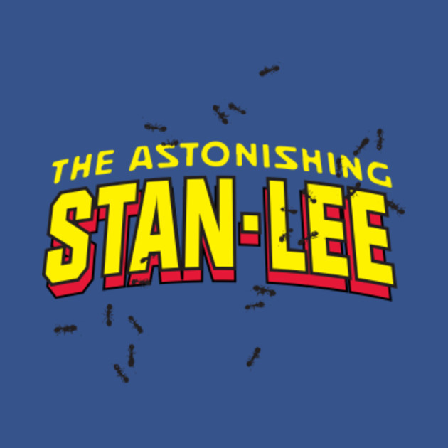 Discover The Astonishing Stan Lee (Ant Man) - Avengers - T-Shirt