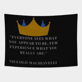 Niccolo Machiavelli quote Tapestry