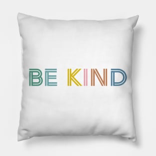 BE KIND Pillow