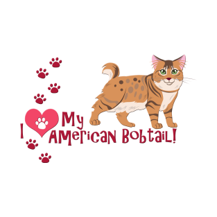 I Love My American Bobtail Cat T-Shirt