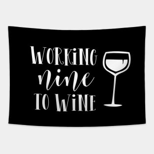 Working nine to wine Tapestry