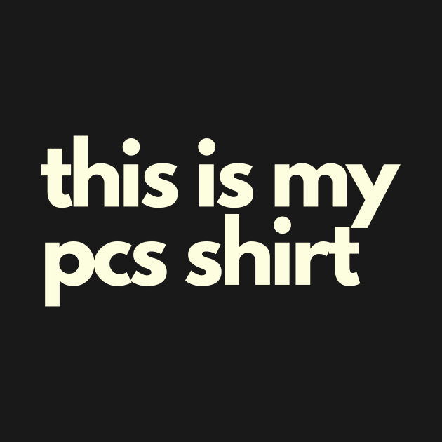 This Is My PCS SHIRT by Dear Military Spouse 