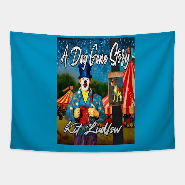 A Dog Gone Story Cover Tapestry by Lord Amleth