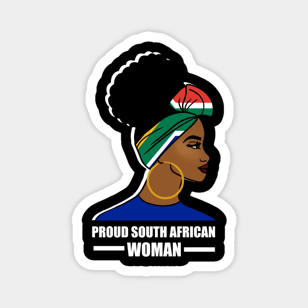 Proud South African Woman, South Africa Flag Magnet by logiamerch