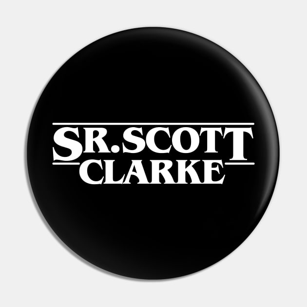 Sr. Scott Stranger Clarke Things Pin by gastaocared