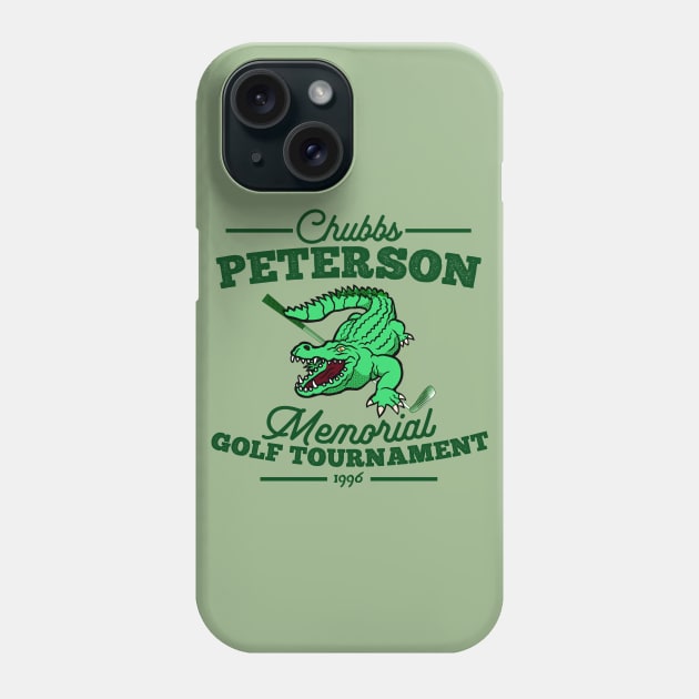 Chubbs Peterson Memorial Golf Tournament - Happy Gilmore Phone Case by MonkeyKing
