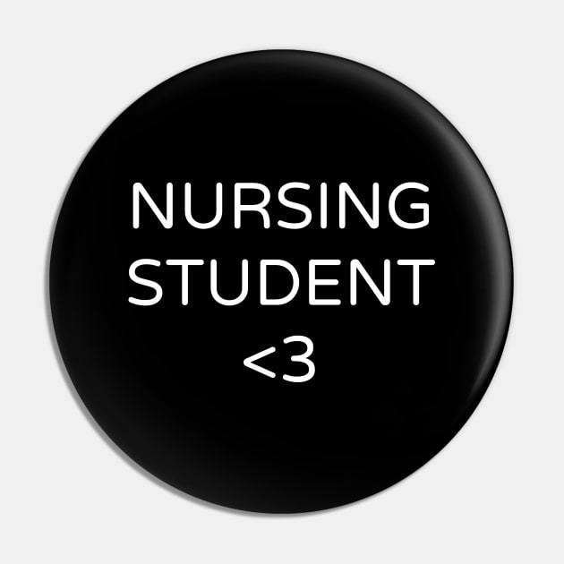 Nursing student Pin by Word and Saying