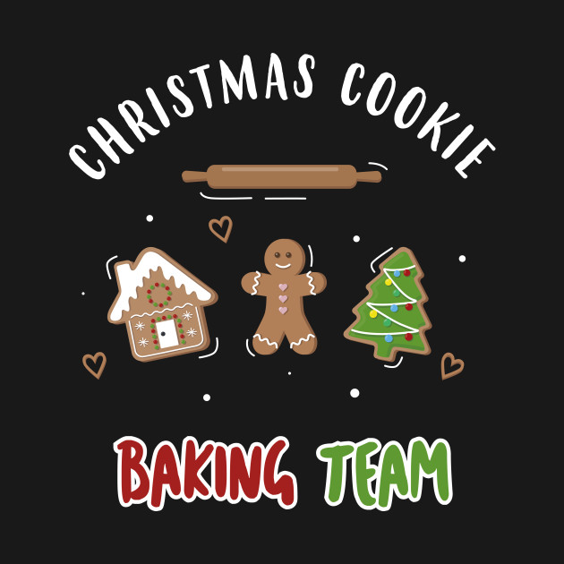 Disover Christmas Cookie Baking Team Gingerbread - Christmas Baking - T-Shirt