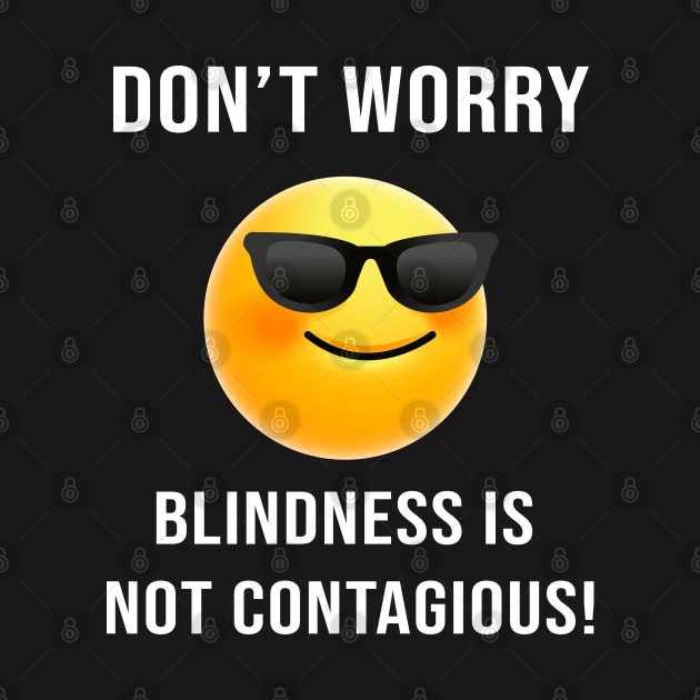 Don't Worry... Blindness is not Contagious by Plus Size in Chicago