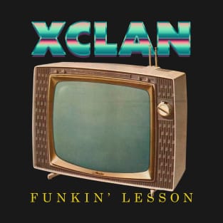 X Clan Funkin Lesson T-Shirt