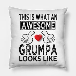 this is what an awesome grumpa looks like Pillow