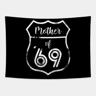 Mother of 69 Mother´s Day Gift T-shirt Tapestry