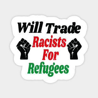 Trade Racists for Refugees Gift / African America Flags Vintage Style / Immigration Gift Idea Magnet