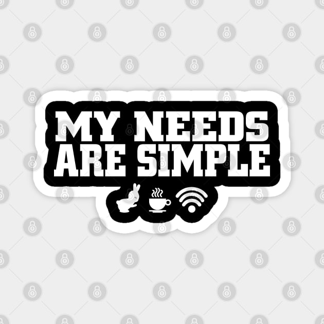 my needs are simple bunny and wifi and coffee Magnet by youki