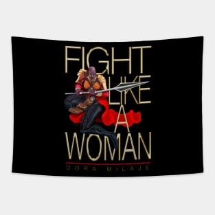 Fight Like A Woman -   Dora Milaje Tapestry