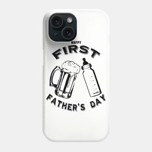 Dad's First Father's Day Beer and Bottle Phone Case