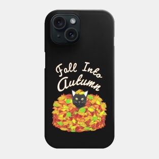 Fall Into Autumn. Kitty Cat in a Pile of Colorful Leaves. Fall Into Autumn. Kitty Cat in Pile of Colorful Leaves. (Black Background) Phone Case