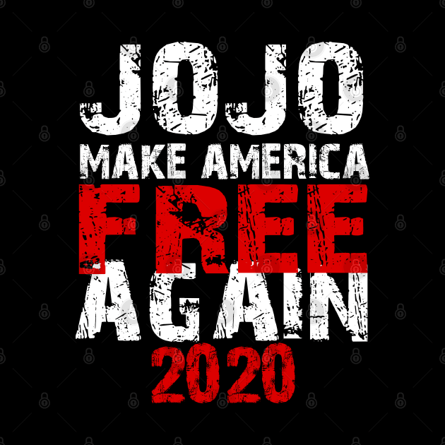 jo jo make america free again 2020 by hadlamcom