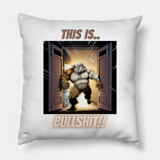 This Is Bullshit, Buff Superhero Bulldog Pillow