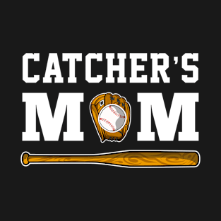 Funny Catchers Mom Baseball T-Shirt