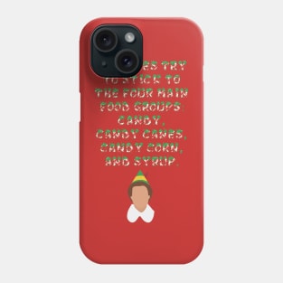 Elf's 4 Food Groups Phone Case