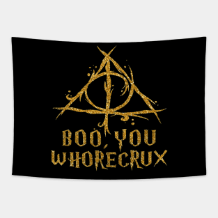 Boo you whorecrux Tapestry
