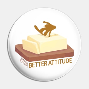 Snowboard Butter Carving | Higher Altitude Better Attitude Pin