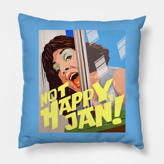 NOT HAPPY, JAN! Pillow by nordacious