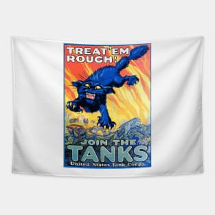 US Army Tank Corps WWI Recruiting Poster - Treat 'em Rough! Tapestry