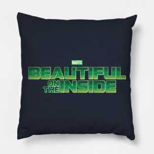 Beautiful Inside Pillow