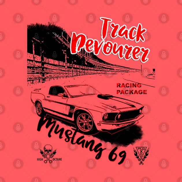 Mustang 69 - Track devourer by ploxd