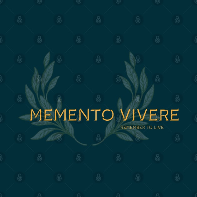 Memento Vivere, Remember to live. Latin maxim. by Stonework Design Studio