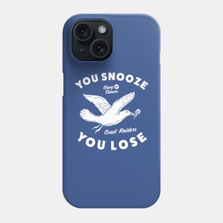 You Snooze You Lose Sea Gull Beach Coast Raiders Handdrawn Phone Case