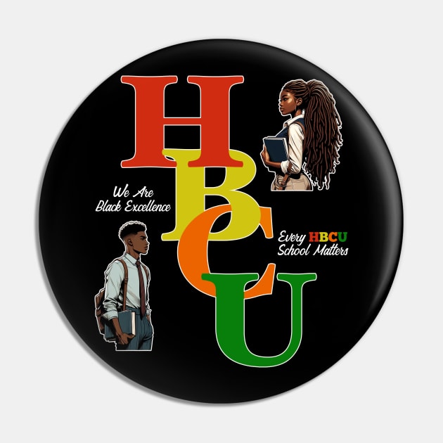 HBCU Alumni Grad Every School Matters Pin by blackartmattersshop